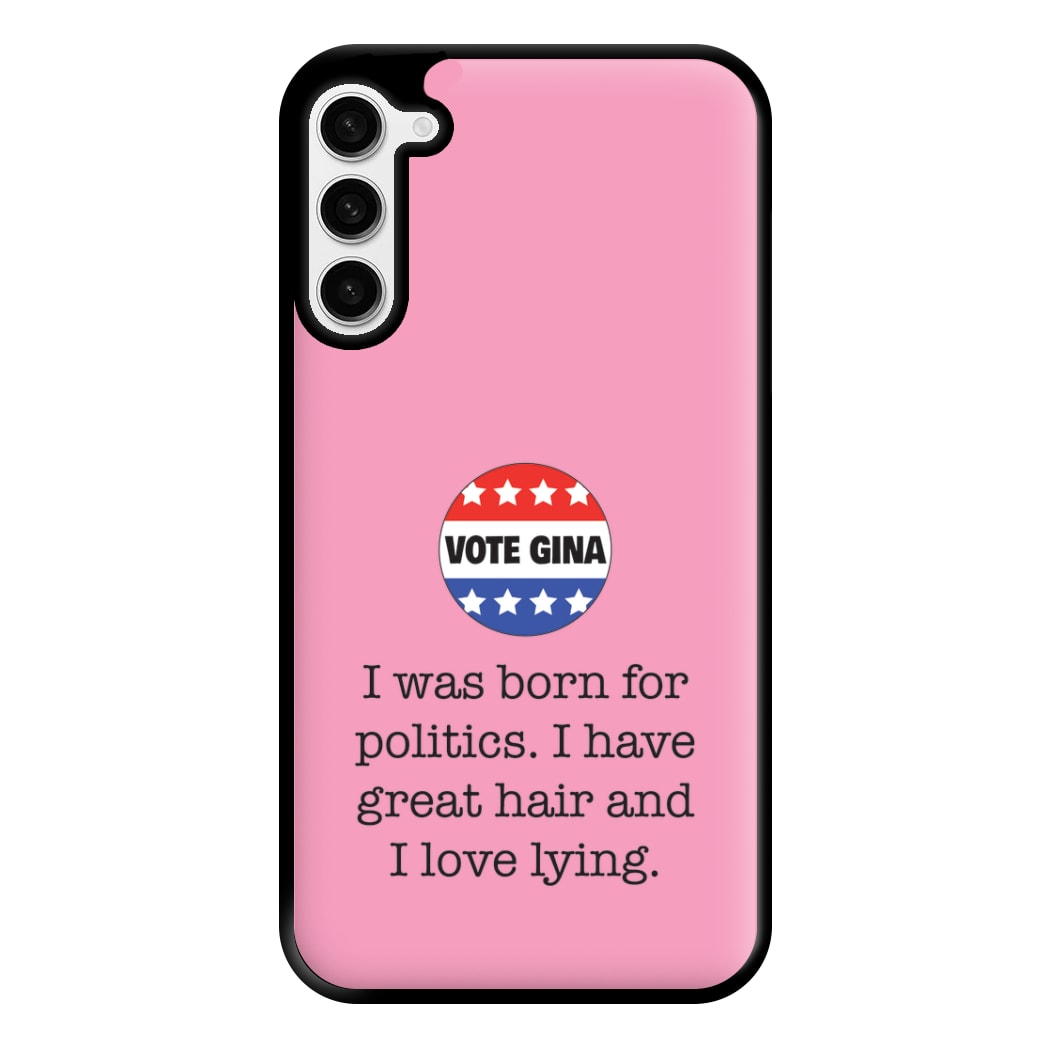 Vote Gina - B99 Phone Case for Galaxy S23 Plus