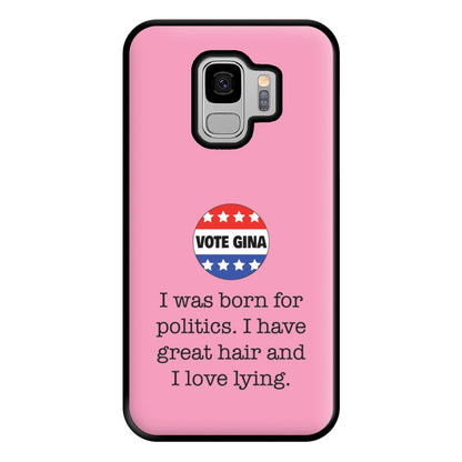 Vote Gina - B99 Phone Case for Galaxy S9 Plus