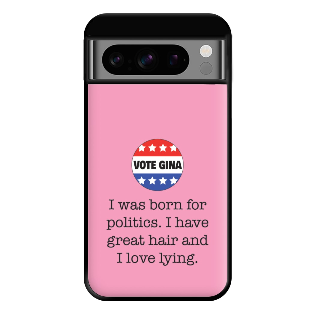 Vote Gina - B99 Phone Case for Google Pixel 8 Pro