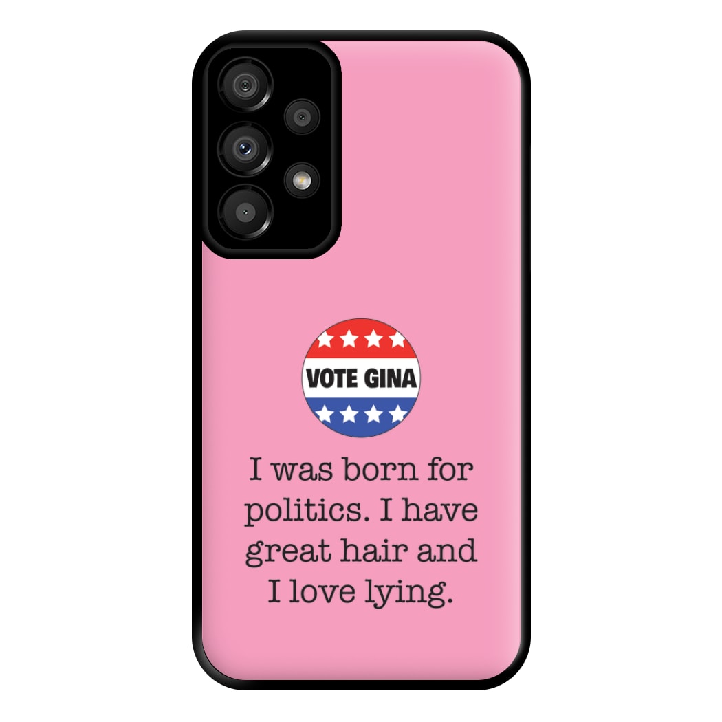 Vote Gina - B99 Phone Case for Galaxy A33