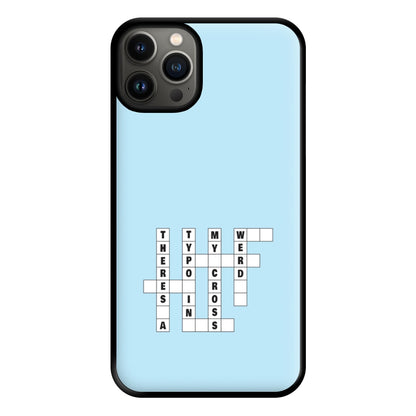 Theres A Typo - B99 Phone Case for iPhone 13