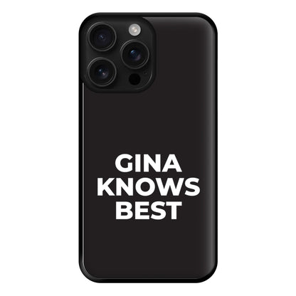 Gina Knows Best - B99 Phone Case for iPhone 16 Pro Max