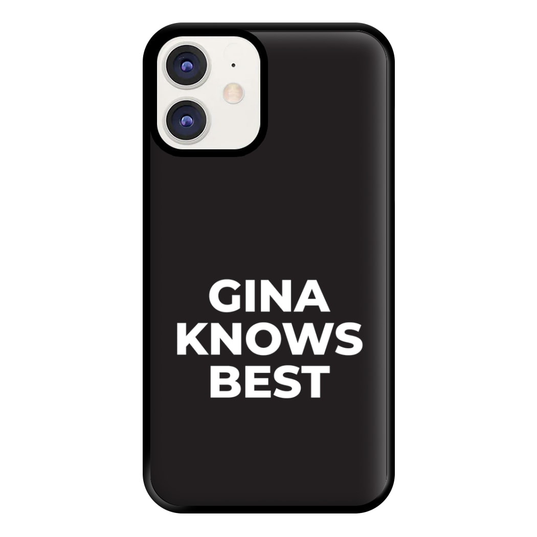 Gina Knows Best - B99 Phone Case for iPhone 12 / 12 Pro