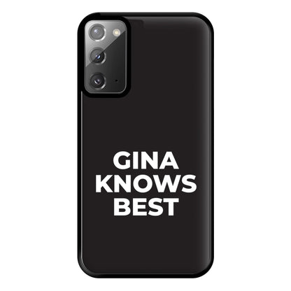 Gina Knows Best - B99 Phone Case for Galaxy Note 20 Ultra