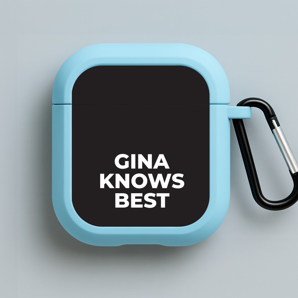 Gina Knows Best - B99 Blue AirPods Case