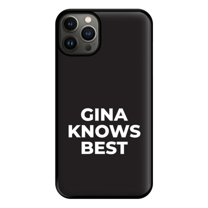 Gina Knows Best - B99 Phone Case for iPhone 13