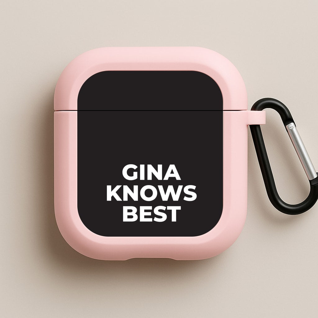 Gina Knows Best - B99 Pink AirPods Case