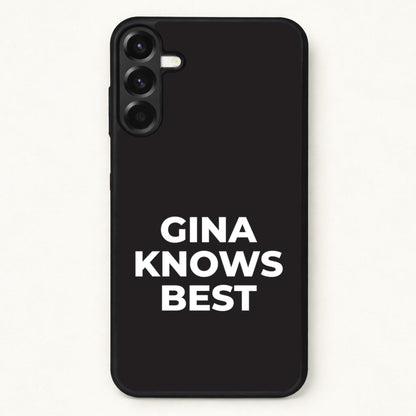 Gina Knows Best - B99 Phone Case for Galaxy A57