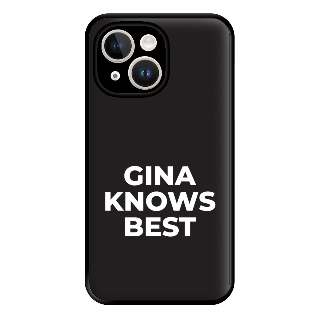 Gina Knows Best - B99 Phone Case for iPhone 14 Plus