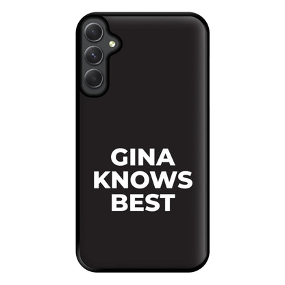 Gina Knows Best - B99 Phone Case for Galaxy A34