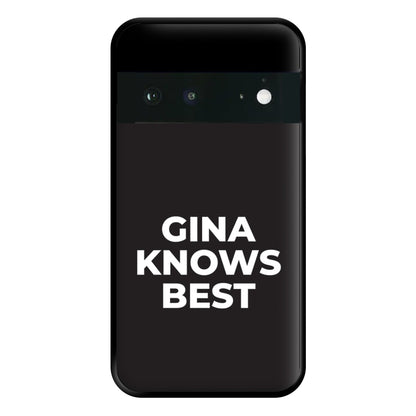 Gina Knows Best - B99 Phone Case for Google Pixel 6a