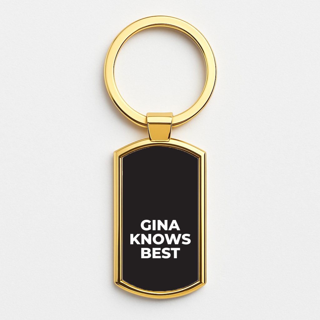 Gina Knows Best - B99 Gold Keyring