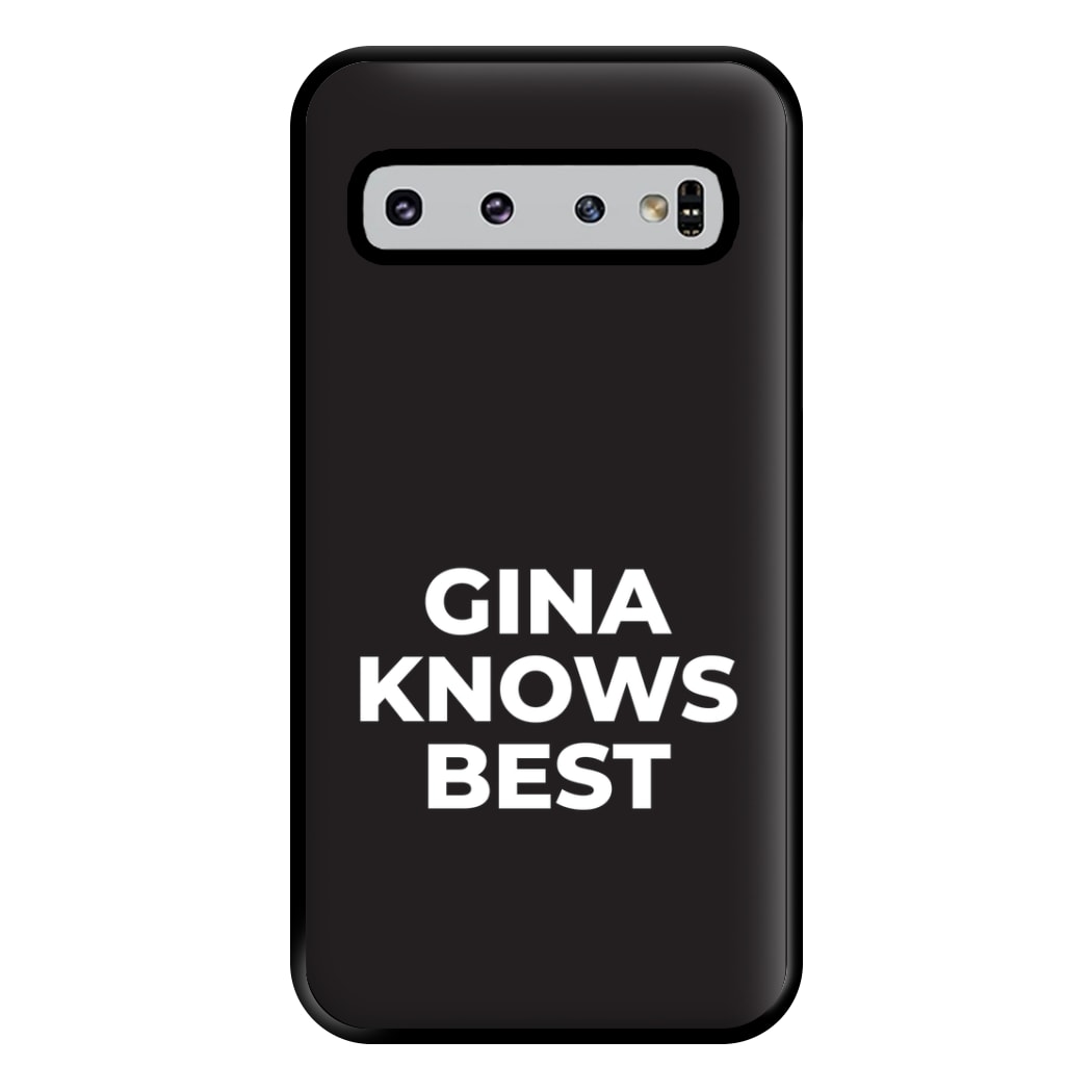 Gina Knows Best - B99 Phone Case for Galaxy S10 Plus