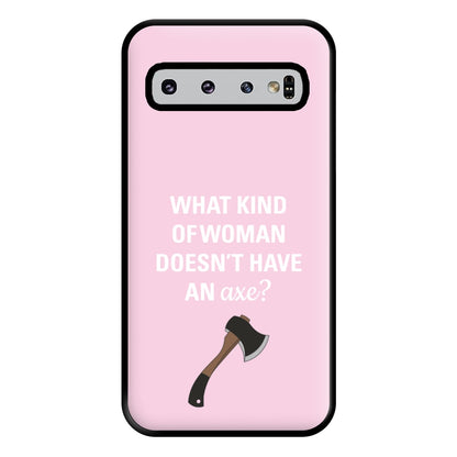 Have An Axe - B99 Phone Case for Galaxy S10 Plus