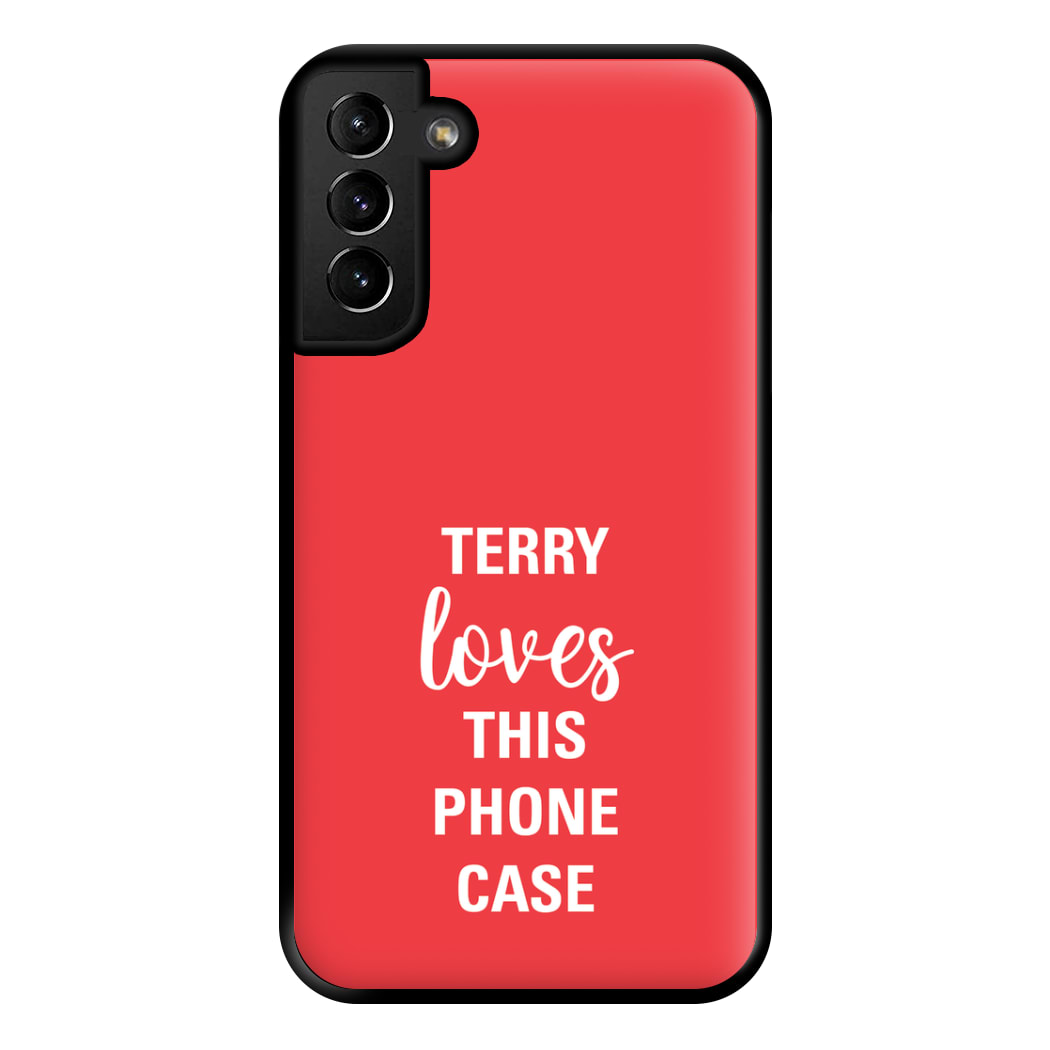 Terry Loves This Phone Case - Brooklyn Nine-Nine Phone Case for Galaxy S21 Plus