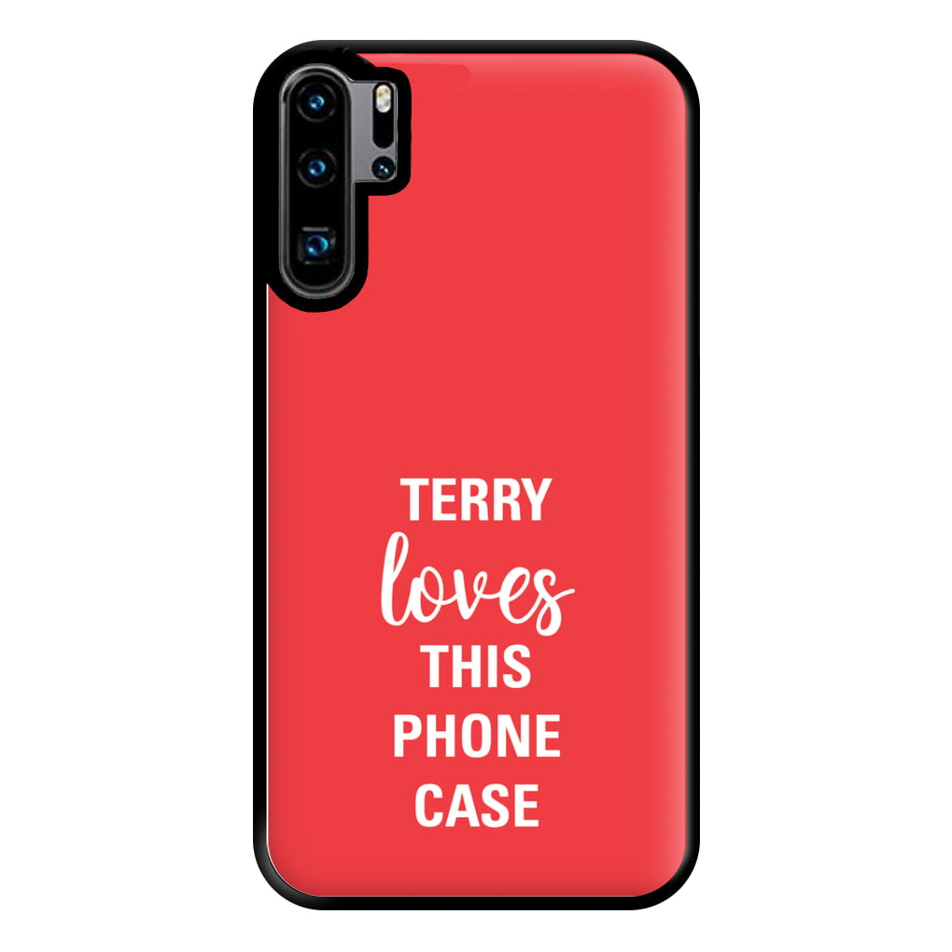 Terry Loves This Phone Case - Brooklyn Nine-Nine Phone Case for Huawei P30 Pro