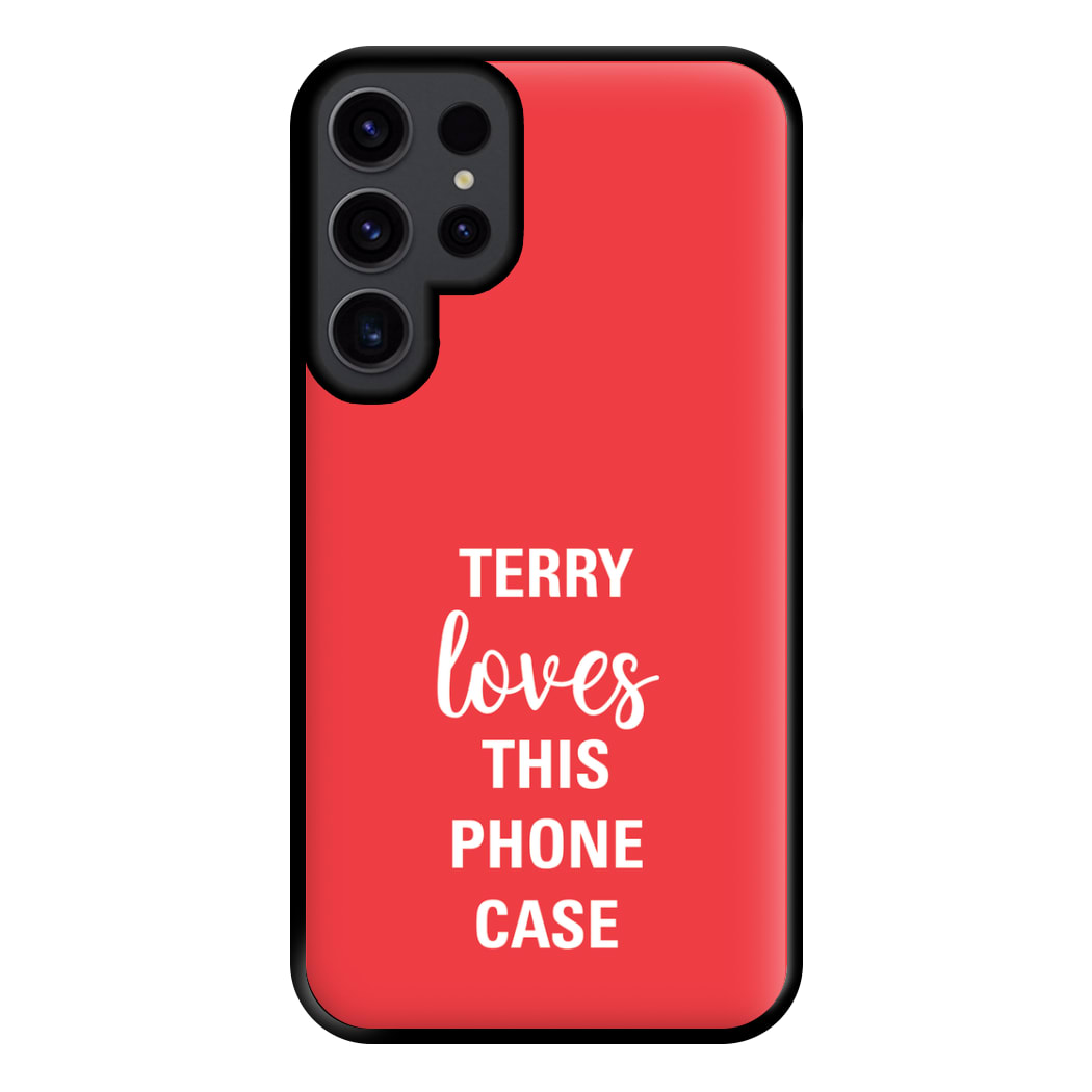 Terry Loves This Phone Case - Brooklyn Nine-Nine Phone Case for Galaxy S23 Ultra