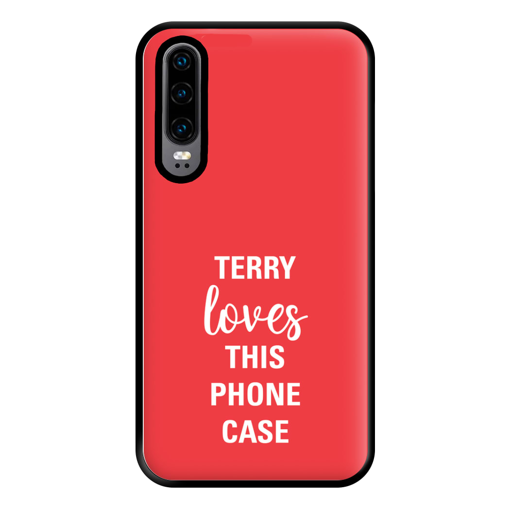 Terry Loves This Phone Case - Brooklyn Nine-Nine Phone Case for Huawei P30