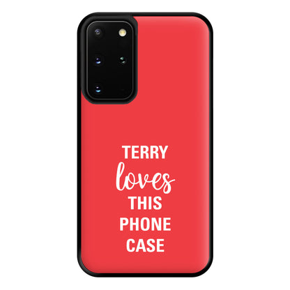 Terry Loves This Phone Case - Brooklyn Nine-Nine Phone Case for Galaxy S20 Plus