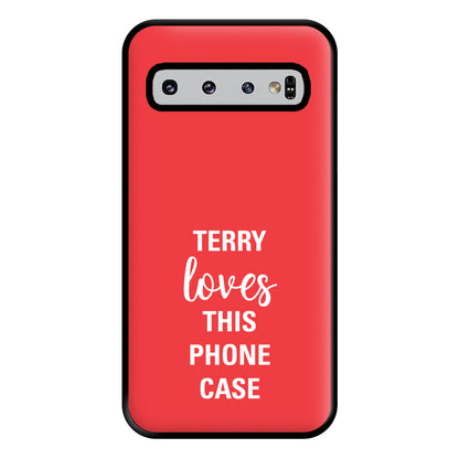 Terry Loves This Phone Case - Brooklyn Nine-Nine Phone Case for Galaxy S10 Plus