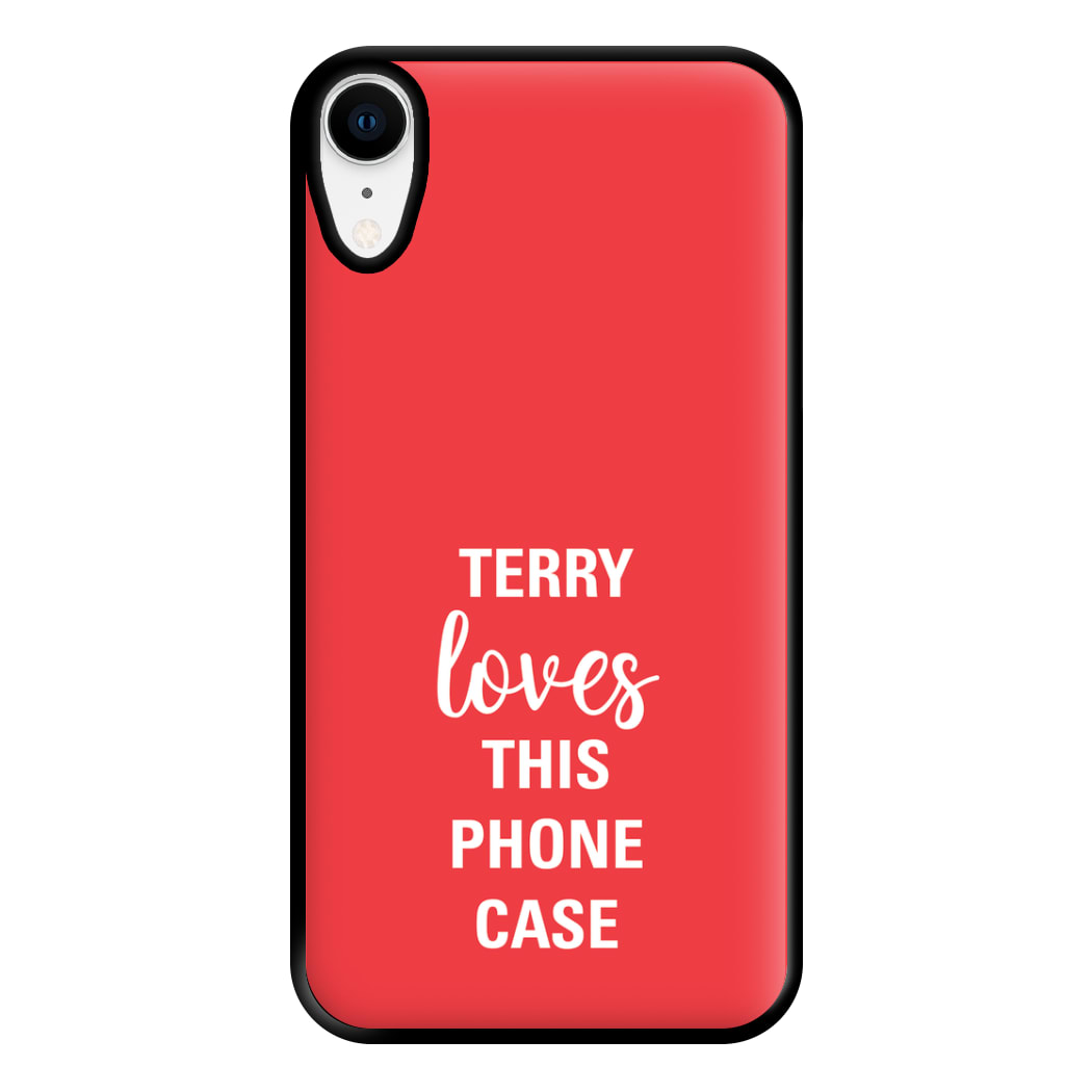 Terry Loves This Phone Case - Brooklyn Nine-Nine Phone Case for iPhone XR