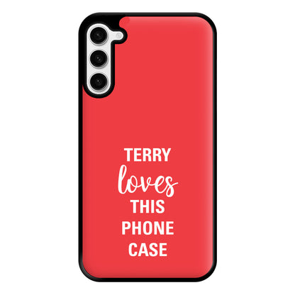 Terry Loves This Phone Case - Brooklyn Nine-Nine Phone Case for Galaxy S23 Plus