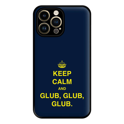 Keep Calm And Glub Glub - B99 Phone Case for iPhone 14 Pro Max