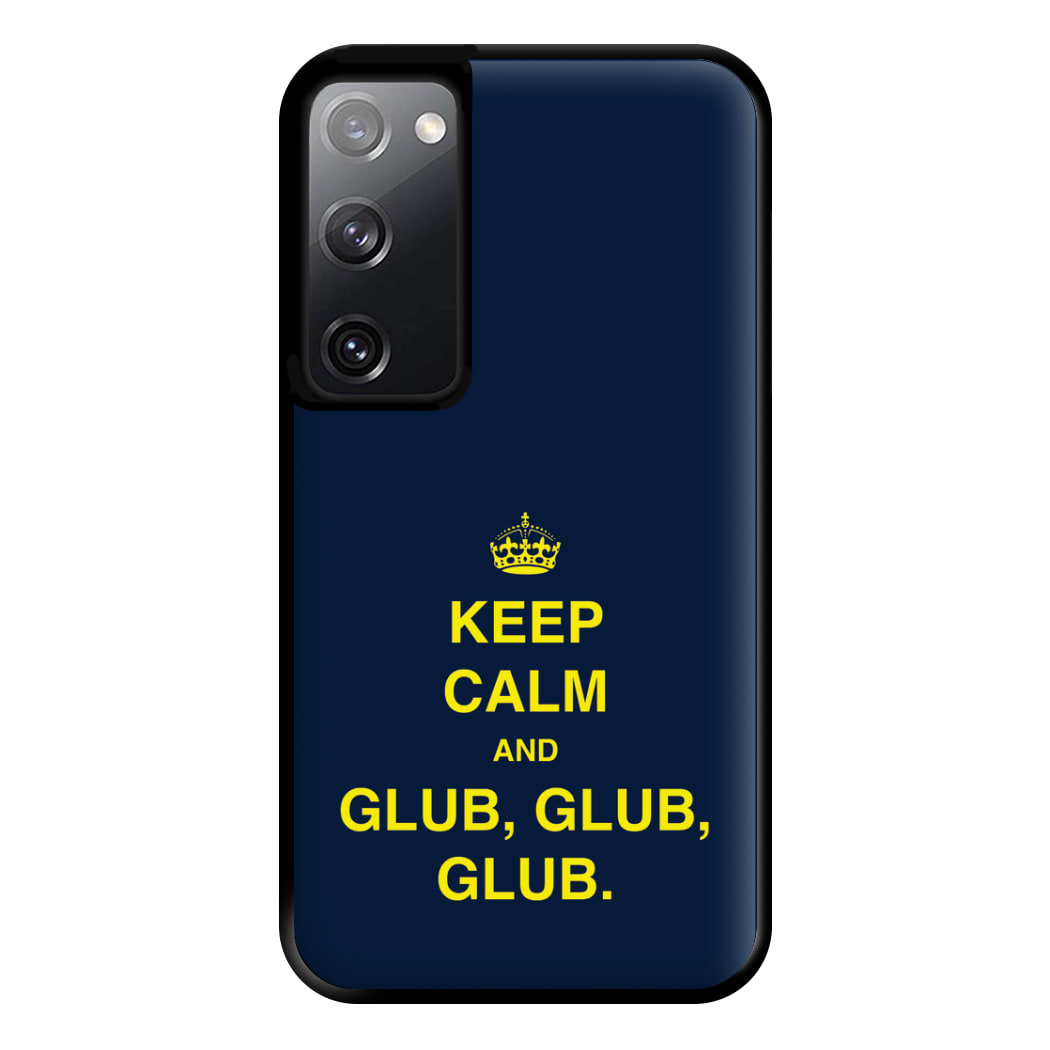 Keep Calm And Glub Glub - B99 Phone Case for Galaxy S20