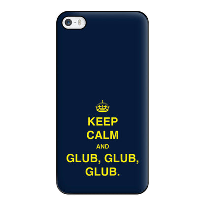 Keep Calm And Glub Glub - B99 Phone Case for iPhone 5 / 5s / SE 2016