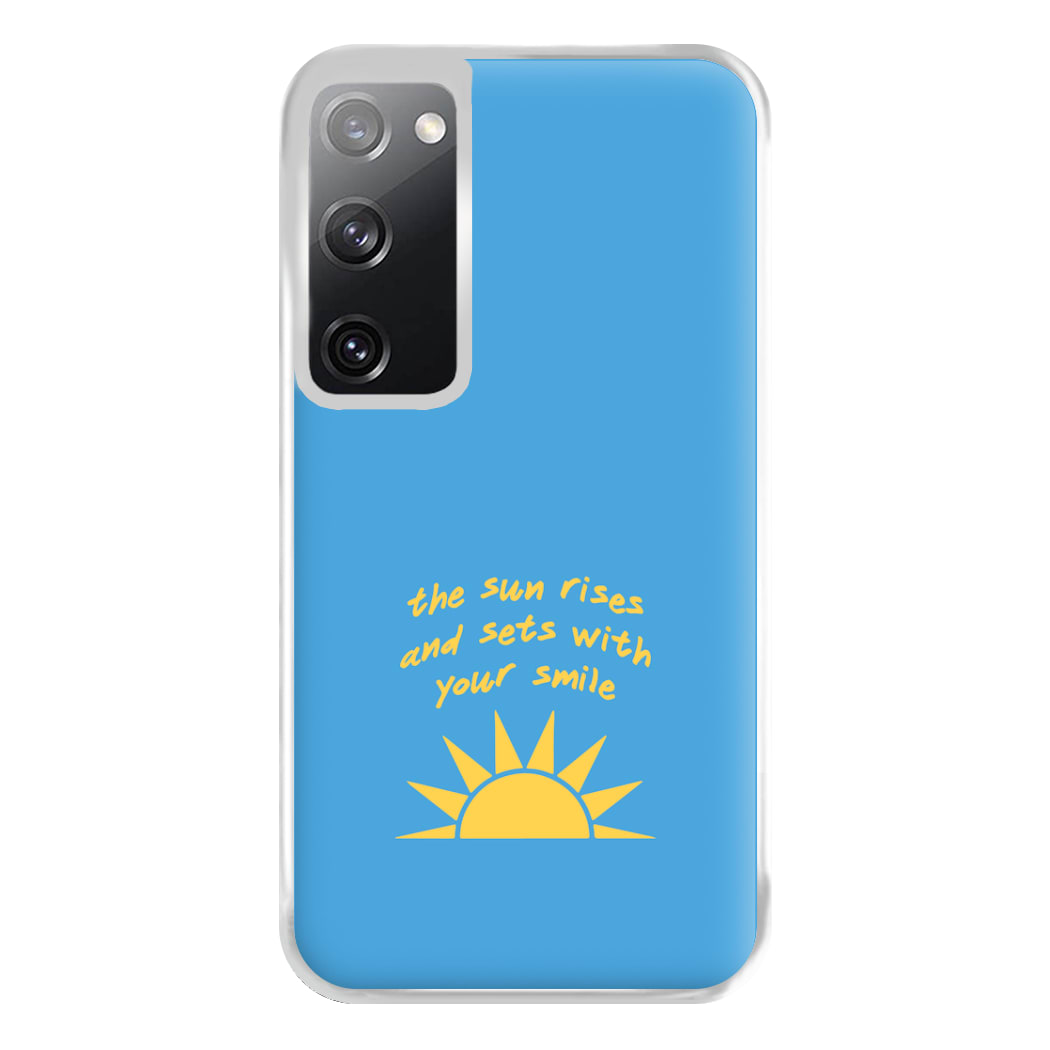 The Sun Rises And Sets With Your Smile Phone Case for Galaxy S20