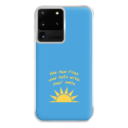 The Sun Rises And Sets With Your Smile Phone Case for Galaxy S20 Ultra