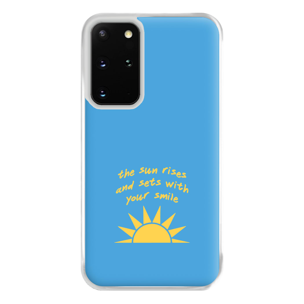 The Sun Rises And Sets With Your Smile Phone Case for Galaxy S20 Plus