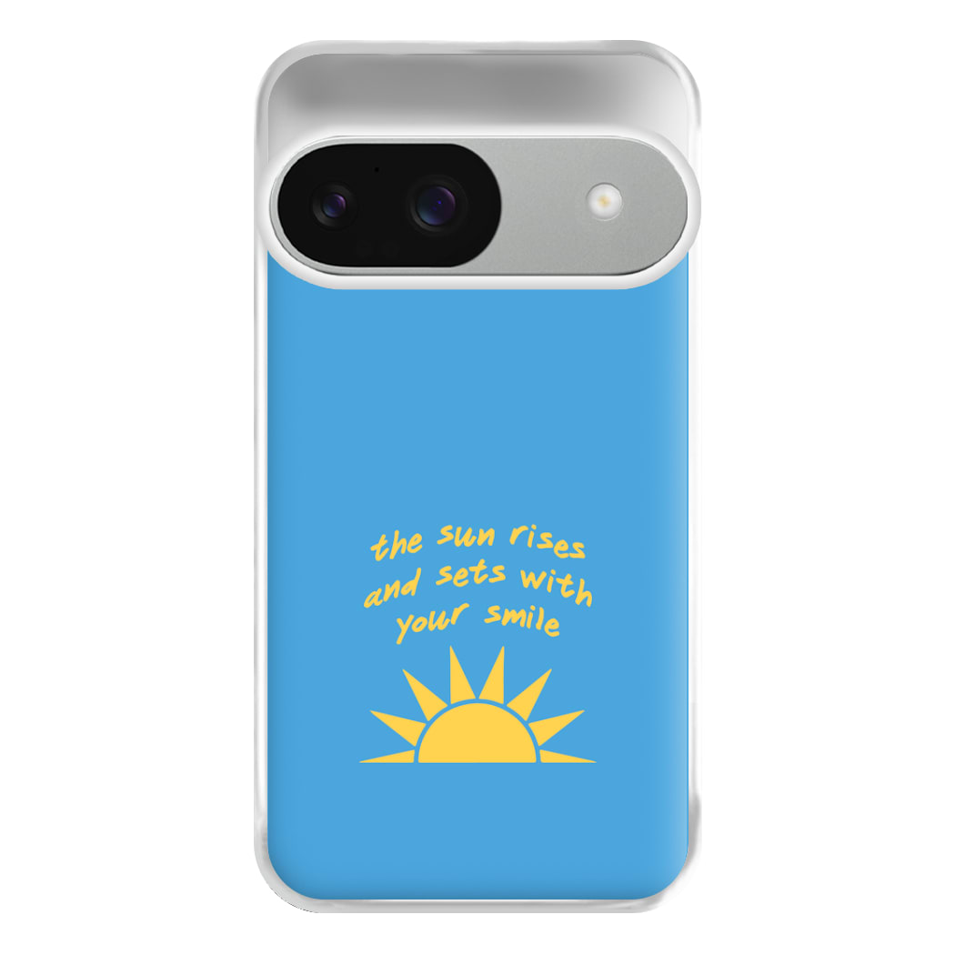 The Sun Rises And Sets With Your Smile Phone Case for Google Pixel 9 / 9 Pro