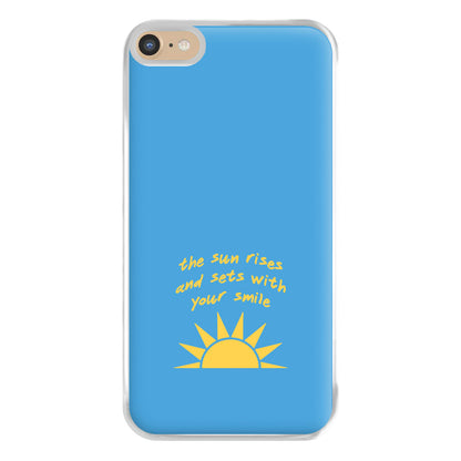 The Sun Rises And Sets With Your Smile Phone Case for iPhone 6 Plus / 7 Plus / 8 Plus