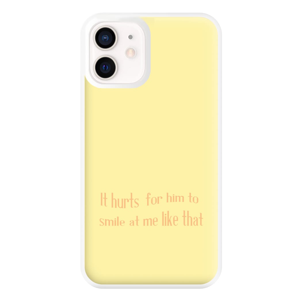 It Hurts For Him To Smile At Me Like That Phone Case for iPhone 13 Mini