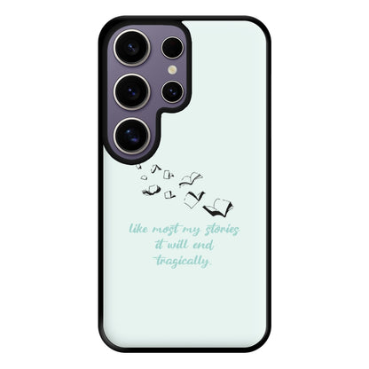 Like Most My Stories Phone Case for Galaxy S25 Ultra