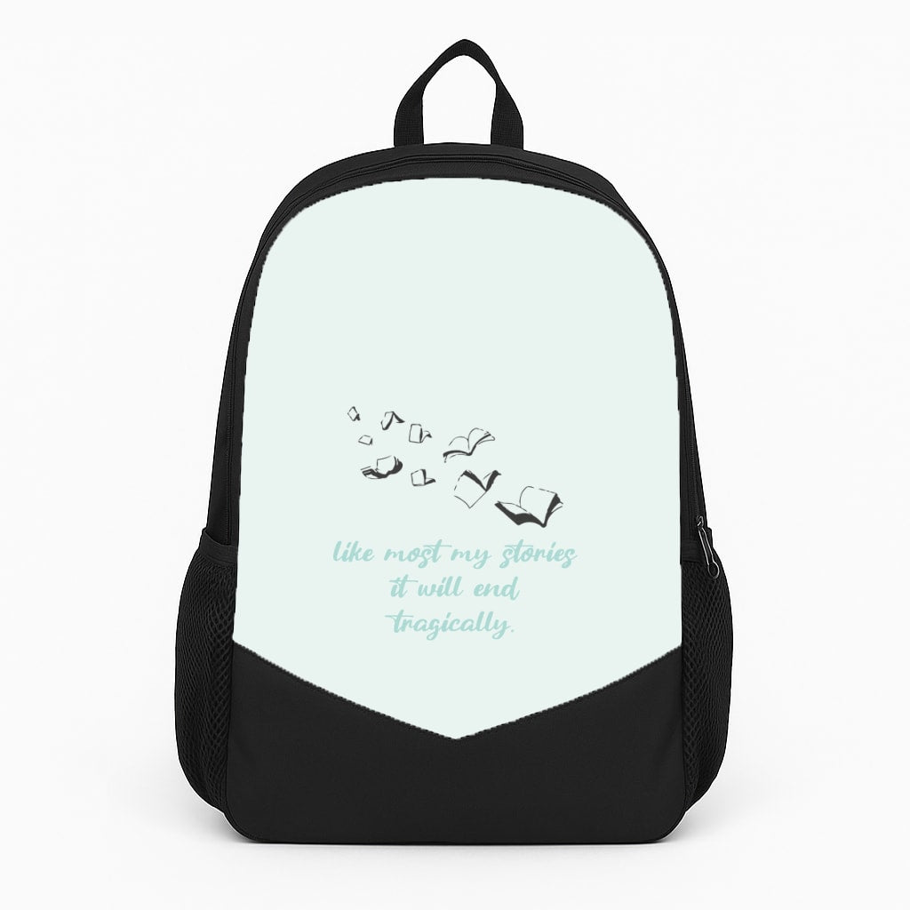 Like Most My Stories Backpack
