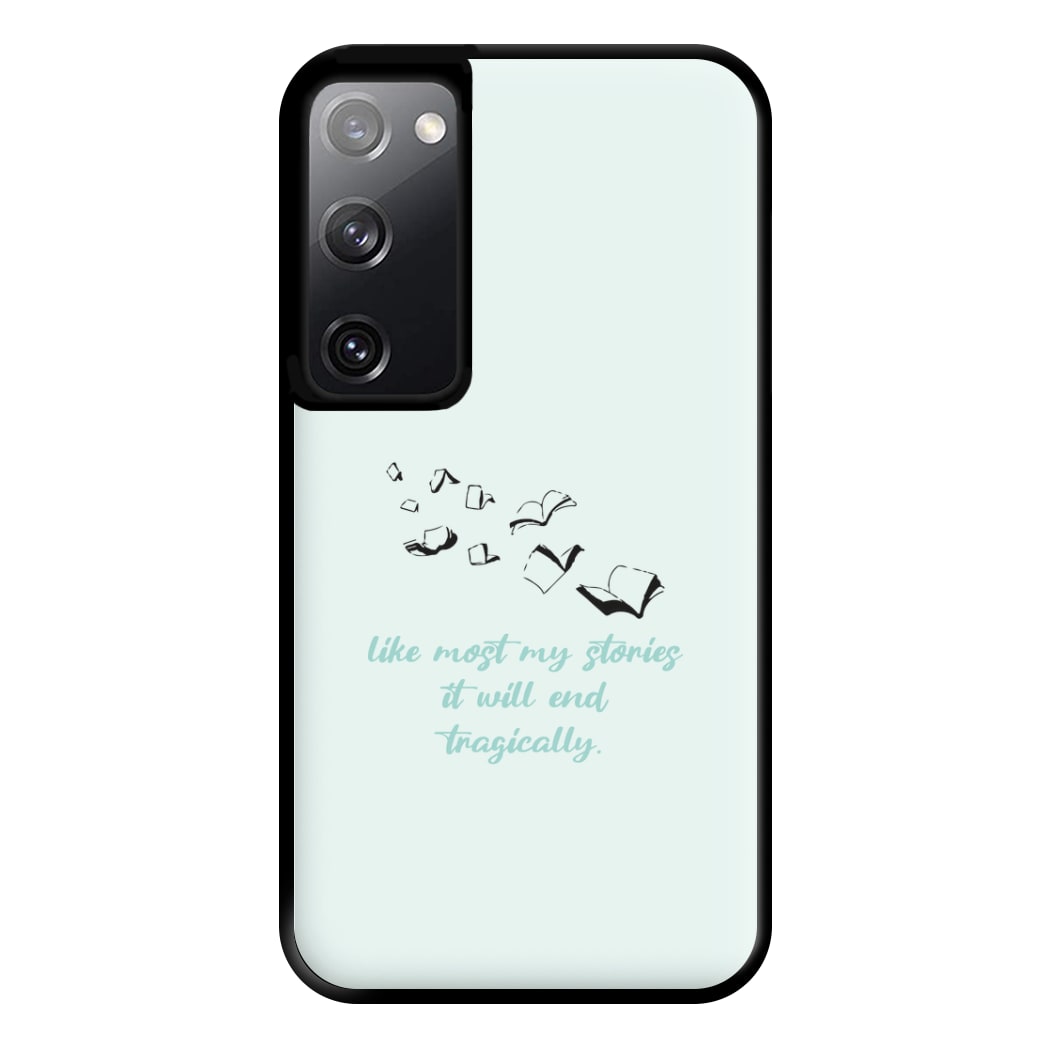 Like Most My Stories Phone Case for Galaxy S20