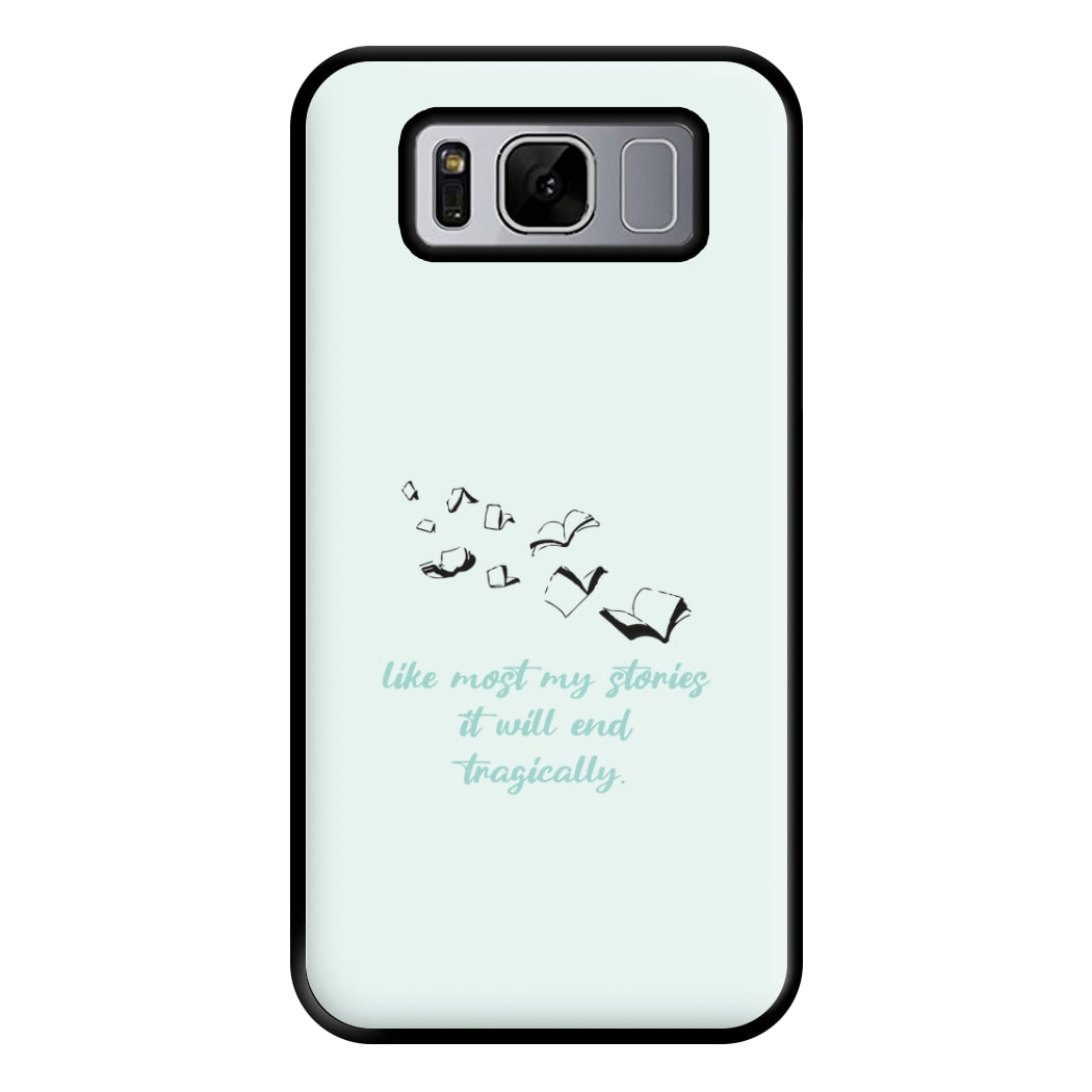 Like Most My Stories Phone Case for Galaxy S8 Plus