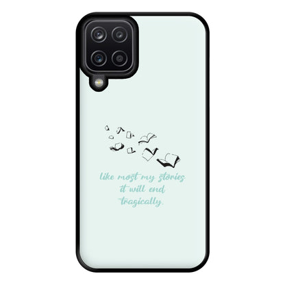 Like Most My Stories Phone Case for Galaxy A12