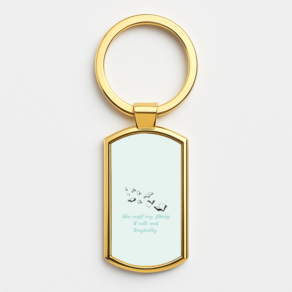 Like Most My Stories Gold Keyring