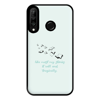 Like Most My Stories Phone Case for Huawei P30 Lite