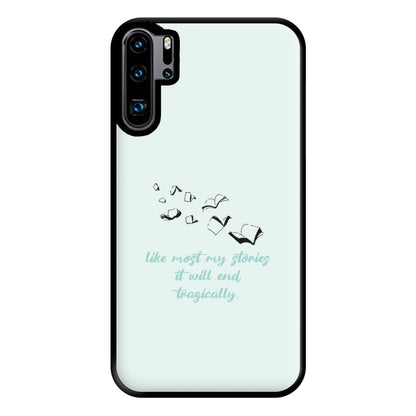 Like Most My Stories Phone Case for Huawei P30 Pro