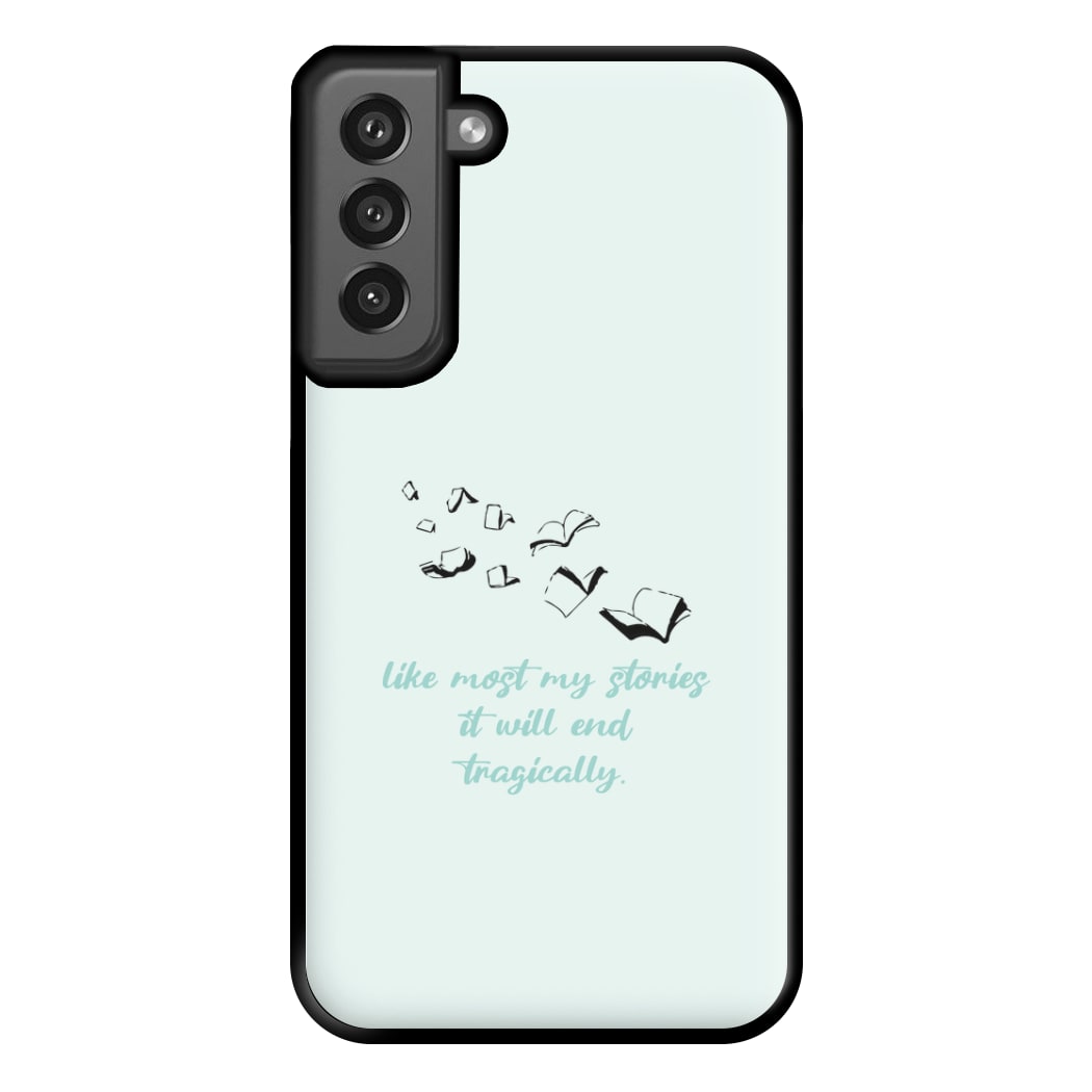 Like Most My Stories Phone Case for Galaxy S21FE