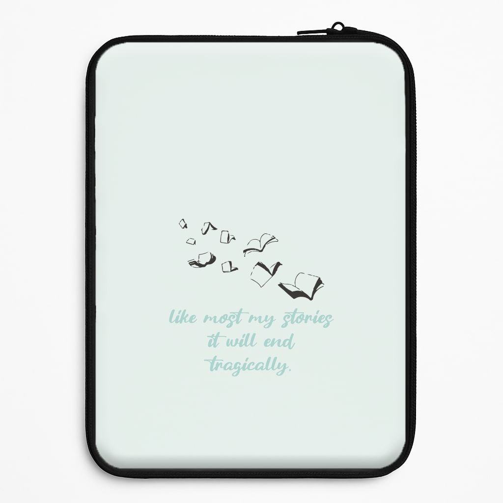 Like Most My Stories Laptop Sleeve