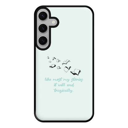 Like Most My Stories Phone Case for Galaxy S24FE