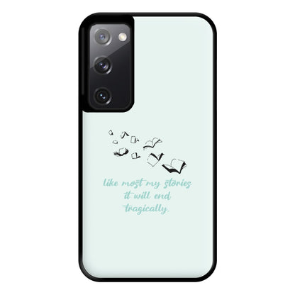 Like Most My Stories Phone Case for Galaxy S20FE