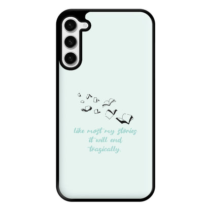 Like Most My Stories Phone Case for Galaxy S23 Plus