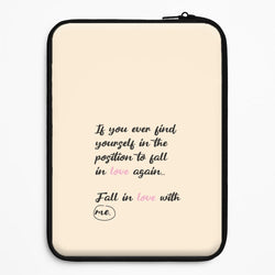 Fall In Love With Me Universal Laptop Sleeve