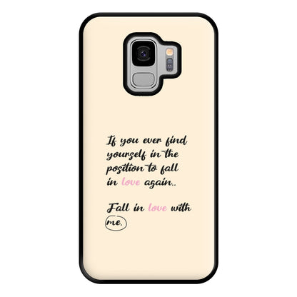 Fall In Love With Me Phone Case for Galaxy S9 Plus